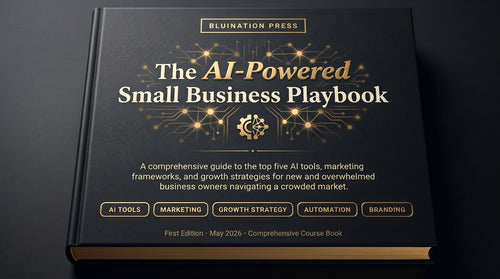 Bluination AI Guide - The Beginner's Guide to Growing Your Business with AI
